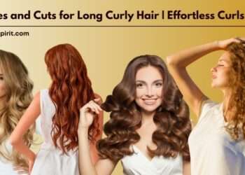25 Styles and Cuts for Long Curly Hair | Effortless Curls & Styles