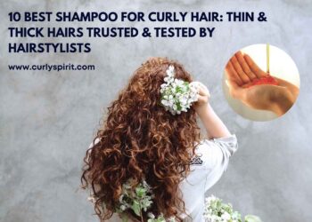 10 Best Shampoo For Curly Hair: Thin & Thick Hairs Trusted & Tested by HairStylists