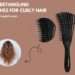 Best Detangling Brushes for Curly Hair
